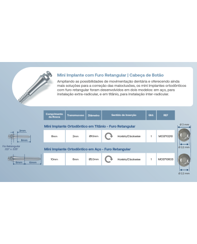 Mini implante Orto Extraradicular Aço Furo ,21x,25 Comp.14mm Trans.4mm Ø2mm 1un